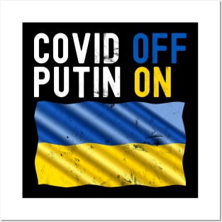 Covid OFF Putin ON Posters and Art